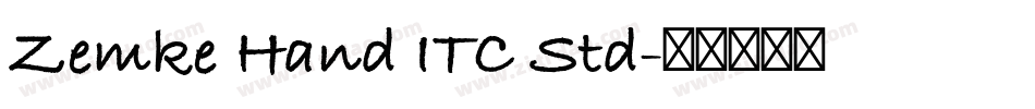 Zemke Hand ITC Std字体转换